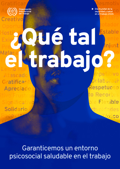 Día Mundial de la Seguridad y Salud en el Trabajo 2026